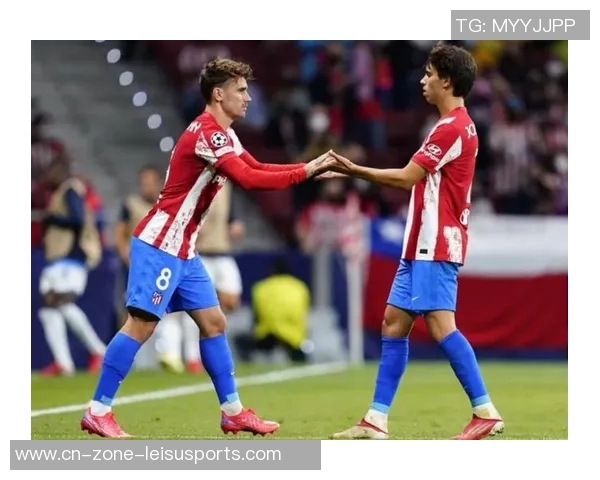 略伦特畅谈在马竞的快乐时光期待2026年继续保持良好状态